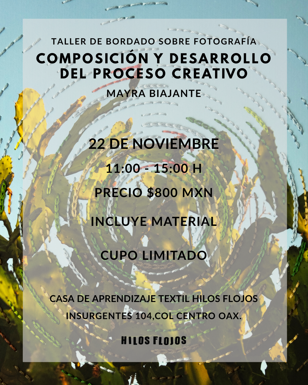 ✨Taller de Bordado sobre fotografía: Composición y desarrollo del proceso creativo